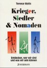 Krieger, Siedler & Nomaden