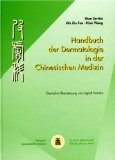 Handbuch der Dermatologie in der chinesischen Medizin