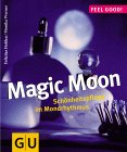 Felicitas Holdau, Monika Werner - Magic Moon bei Amazon bestellen