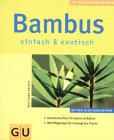 Bambus . GU Pflanzenratgeber (neu)