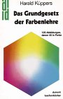 DuMont Taschenbücher, Nr.65, Das Grundgesetz der Farbenlehre (9.Auflage)